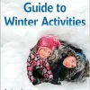 The Get-Outside Guide to Winter Activities (Original PDF from Publisher)