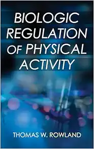Biologic Regulation of Physical Activity (EPUB)
