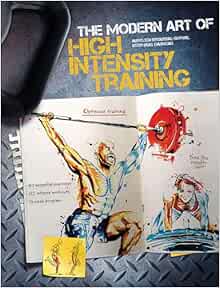 The Modern Art of High Intensity Training (Original PDF from Publisher)