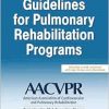 Guidelines for Pulmonary Rehabilitation Programs, 5th Edition (Original PDF from Publisher)
