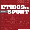 Ethics in Sport, 3rd Edition (Original PDF from Publisher)