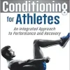 Pilates and Conditioning for Athletes: An Integrated Approach to Performance and Recovery (EPUB)