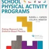 Comprehensive School Physical Activity Programs: Putting Research into Evidence-Based Practice (Original PDF from Publisher)