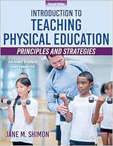 Introduction to Teaching Physical Education: Principles and Strategies, 2nd Edition (Original PDF from Publisher)