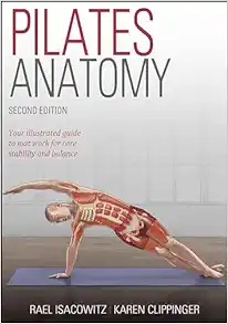 Pilates Anatomy – Rael Isacowitz, 2nd Edition (Original PDF from Publisher)