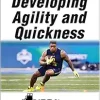 Developing Agility and Quickness: NSCA Sport Performance, 2nd Edition (EPUB)