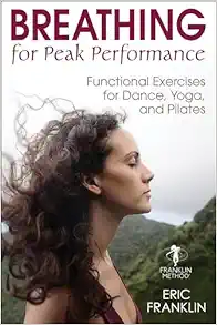Breathing for Peak Performance: Functional Exercises for Dance, Yoga, and Pilates (EPUB)
