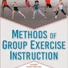 Methods of Group Exercise Instruction, 4th Edition (Original PDF from Publisher)