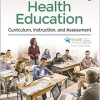 The Essentials of Teaching Health Education: Curriculum, Instruction, and Assessment, 2nd Edition (Original PDF from Publisher)