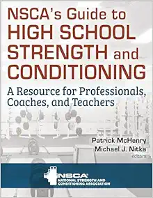 NSCA’s Guide to High School Strength and Conditioning (Original PDF from Publisher)