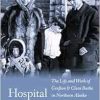 Hospital and Haven: The Life and Work of Grafton and Clara Burke in Northern Alaska (Original PDF from Publisher)
