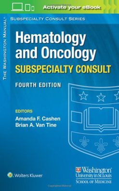The Washington Manual Hematology and Oncology Subspecialty Consult (Lippincott Manual Series), 4th Edition (EPUB)