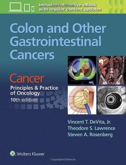 Colon and Other Gastrointestinal Cancers: Cancer: Principles & Practice of Oncology, 10th edition (EPUB)
