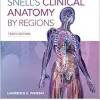 Snell’s Clinical Anatomy by Regions, 10th Edition (Original PDF from Publisher)
