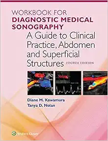 Workbook for a Guide to Clinical Practice, Abdomen and Superficial Structures (Diagnostic Medical Sonography Series), 4ed (EPUB)