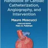 Grossman & Baim’s Handbook of Cardiac Catheterization, Angiography, and Intervention (EPUB)
