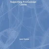 Understanding and Supporting Professional Carers (EPUB)