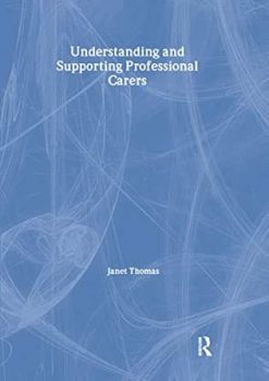 Understanding and Supporting Professional Carers (Original PDF from Publisher)