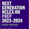 Next Generation NCLEX-RN Prep 2023-2024: Practice Test + Proven Strategies (Kaplan Test Prep), 25th Edition (EPUB)