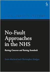 No-Fault Approaches in the NHS: Raising Concerns and Raising Standards (Civil Justice Systems) (EPUB)