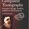 Computed Tomography: Principles, Design, Artifacts, and Recent Advances, 4th Edition (Original PDF from Publisher)