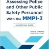 Assessing Police and Other Public Safety Personnel with the MMPI-3: A Practical Guide (Original PDF from Publisher)