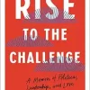 Rise to the Challenge: A Memoir of Politics, Leadership, and Love (Original PDF from Publisher)