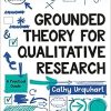 Grounded Theory for Qualitative Research: A Practical Guide, 2nd Edition (Original PDF from Publisher)