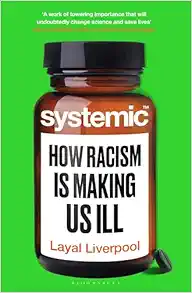 Systemic: How Racism Is Making Us Ill (EPUB)