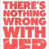There’s Nothing Wrong With Her (Original PDF from Publisher)