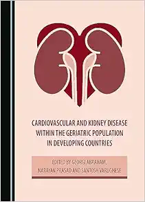 Cardiovascular and Kidney Disease within the Geriatric Population in Developing Countries (Original PDF from Publisher)