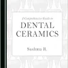 A Comprehensive Guide to Dental Ceramics (Original PDF from Publisher)