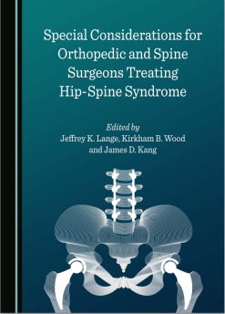 Special Considerations for Orthopedic and Spine Surgeons Treating Hip-Spine Syndrome (Original PDF from Publisher)