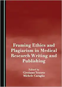 Framing Ethics and Plagiarism in Medical Research Writing and Publishing (Medical Discourse and Communication) (Original PDF from Publisher)