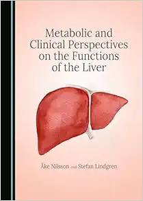 Metabolic and Clinical Perspectives on the Functions of the Liver (Original PDF from Publisher)