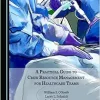 A Practical Guide to Crew Resource Management for Healthcare Teams (Original PDF from Publisher)