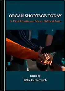 Organ Shortage Today: A Vital Health and Socio-Political Issue (Original PDF from Publisher)