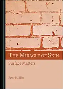 The Miracle of Skin: Surface Matters (Original PDF from Publisher)