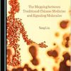 The Mapping between Traditional Chinese Medicine and Signaling Molecules (Original PDF from Publisher)