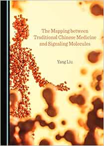 The Mapping between Traditional Chinese Medicine and Signaling Molecules (Original PDF from Publisher)