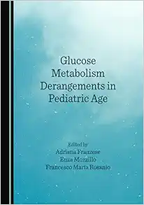 Glucose Metabolism Derangements in Pediatric Age (Original PDF from Publisher)