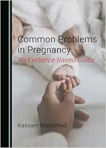 Common Problems in Pregnancy: An Evidence-Based Guide (Original PDF from Publisher)