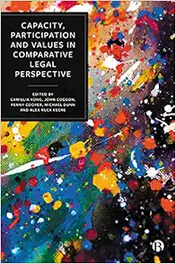 Capacity, Participation and Values in Comparative Legal Perspective (Original PDF from Publisher)