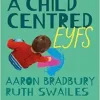 A Child Centred EYFS (Original PDF from Publisher)