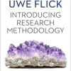 Introducing Research Methodology: Thinking Your Way Through Your Research Project, 4th Edition (Original PDF from Publisher)