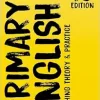 Primary English: Teaching Theory and Practice (Achieving QTS Series), 10th Edition (Original PDF from Publisher)