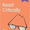 Read Critically (Super Quick Skills) (Original PDF from Publisher)