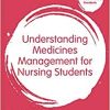 Understanding Medicines Management for Nursing Students (Transforming Nursing Practice Series) (Original PDF from Publisher)