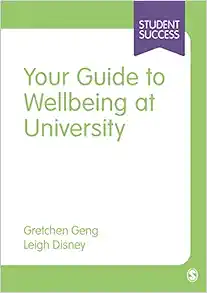 Your Guide to Wellbeing at University (Student Success) (Original PDF from Publisher)