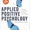 Applied Positive Psychology: Integrated Positive Practice, 2nd Edition (Original PDF from Publisher)